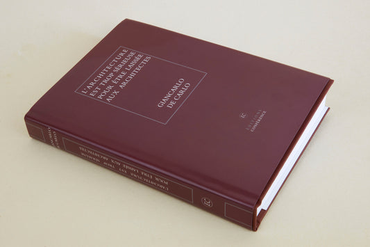 L'architecture est trop sérieuse pour être laissée aux architectes