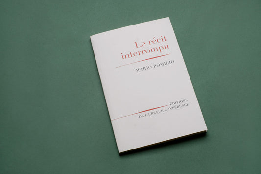Le récit interrompu