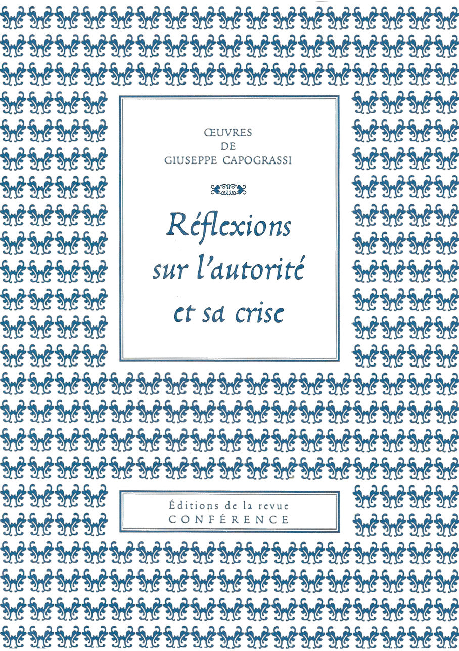 Réflexions sur l'autorité et sa crise