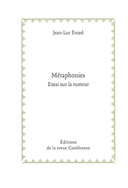 Métaphonies. Essai sur la rumeur