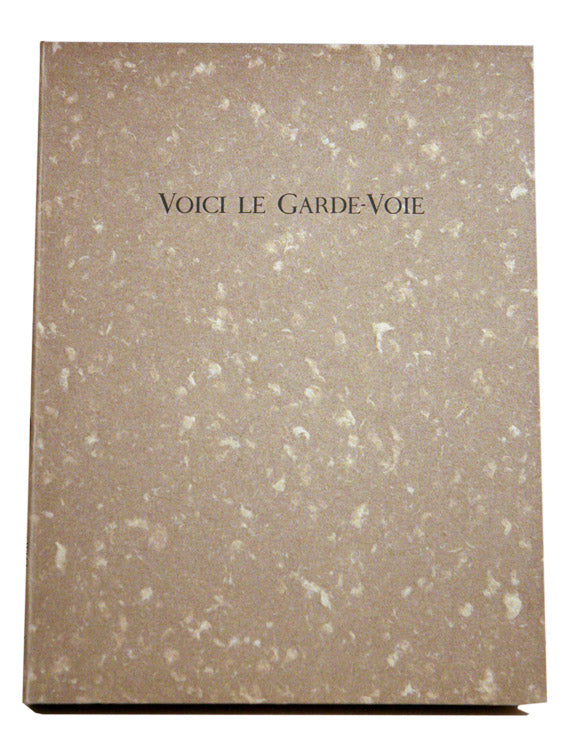 Voici le garde-voie