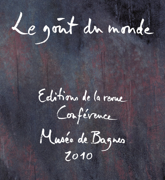 Le goût du monde