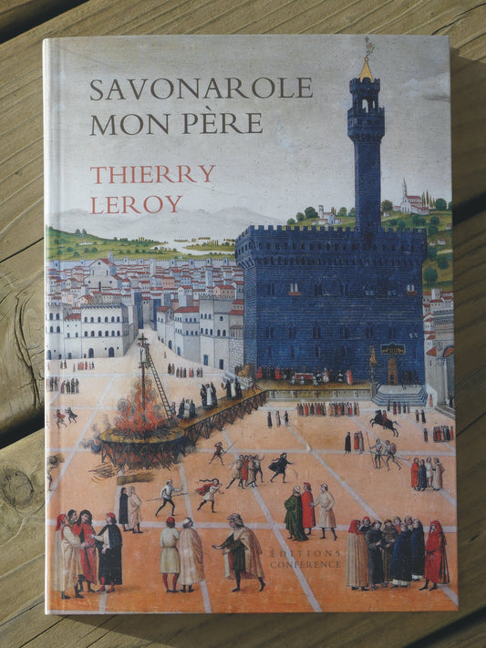 Savonarole, mon père
