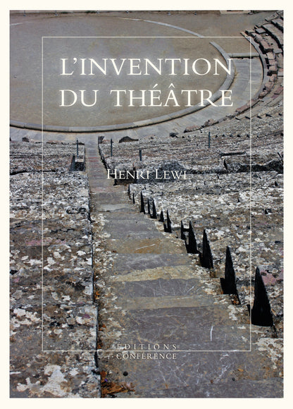 L’invention du théâtre