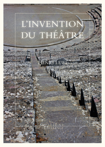 L’invention du théâtre