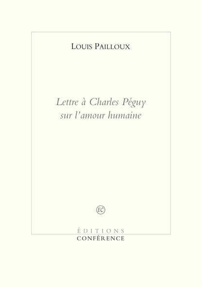 Lettre à Charles Péguy sur l'amour humaine