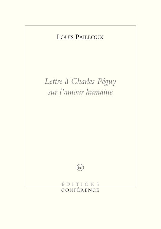 Lettre à Charles Péguy sur l'amour humaine