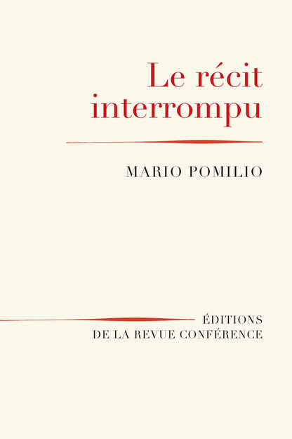 Le récit interrompu