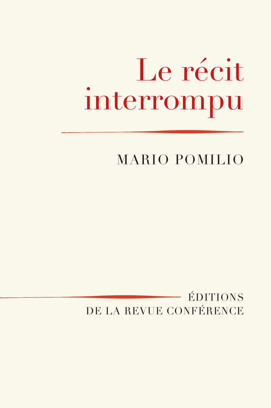 Le récit interrompu