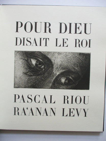 Pour Dieu, disait le roi