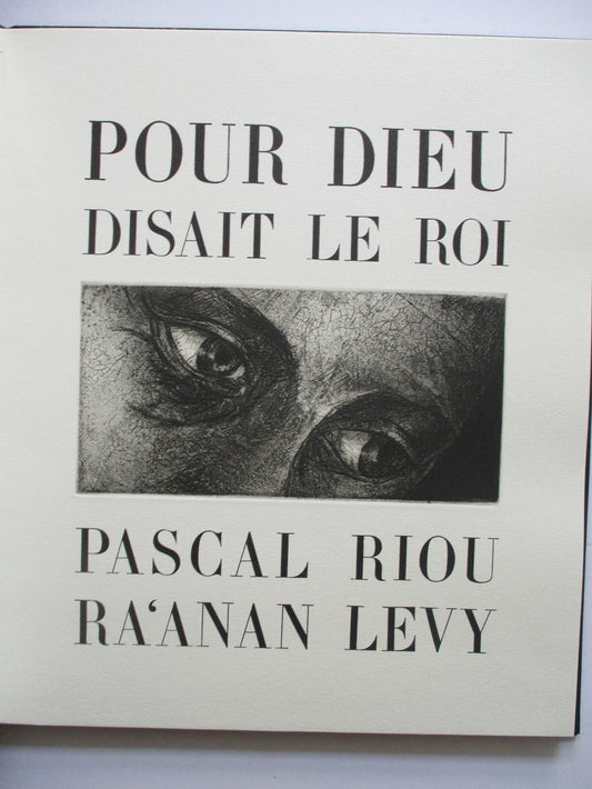 Pour Dieu, disait le roi