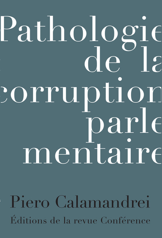 Pathologie de la corruption parlementaire